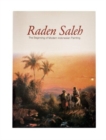 Raden Saleh : The Beginning of Modern Indonesian Painting - Book