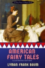 American Fairy Tales : [Illustrated Edition] - eBook