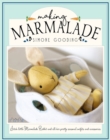 Making Marmalade : Stitch Little Marmalade Rabbit and all Her Pretty Seasonal Outfits and Accessories - Book