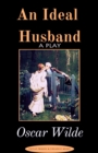 An Ideal Husband : "A Play" - eBook