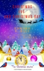 Christmas Eve and Christmas Day : "Ten Christmas stories" - eBook