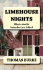 Limehouse Nights : [Illustrated & Introduction Added] - eBook