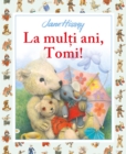 La Multi Ani, Tomi! - eBook