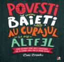 Povesti pentru baieti care au curajul sa fie altfel - eBook