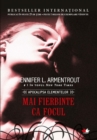 Mai Fierbinte Ca Focul - eBook