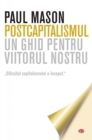 Postcapitalismul. Un ghid pentru viitorul nostru - eBook