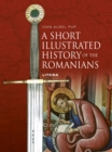 A Short Illustrated History of Romanians - eBook