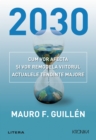 2030 : Cum vor afecta si vor remodela viitorul actualele tendinte majore - eBook