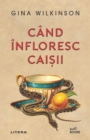 Cand infloresc caisii - eBook