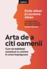 Arta de a citi oamenii : Cum sa stabilesti conexiuni cu oricine in orice imprejurare - eBook