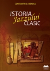Istoria jazzului clasic - eBook