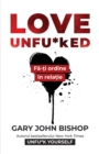 Love Unfu*ked : Fa-ti ordine in relatie - eBook