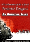 The Narrative of the Life Of Frederick Douglass : An American Slave - eBook