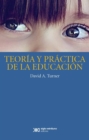 Teoria y practica de la educacion - eBook