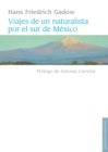 Viajes de un naturalista por el sur de Mexico - eBook