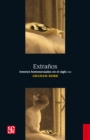 Extranos : Amores homosexuales en el siglo XIX - eBook