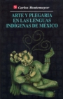 Arte y plegaria en las lenguas indigenas de Mexico - eBook