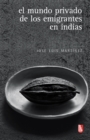 El mundo privado de los emigrantes en indias - eBook