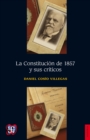 La Constitucion de 1857 y sus criticos - eBook