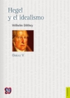 Obras V. Hegel y el idealismo - eBook