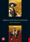 Zapata y la Revolucion mexicana - eBook