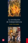 La revolucion de Independencia - eBook