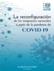 La reconfiguracion de los imaginarios nacionales a partir de la pandemia de COVID 19 - eBook