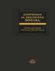 Compendio de Seguridad Social 2016 : Correlacionado articulo por articulo - eBook