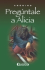 Preguntale a Alicia - eBook