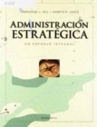 ADMINISTRACION ESTRATEGICA. UNENFOQUE INTEGRADO - Book
