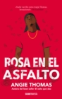 Rosa en el asfalto - eBook