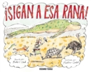 !Sigan a esa rana! - eBook