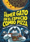 El primer gato en el espacio comio pizza - eBook