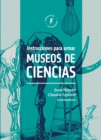 Instrucciones para armar museos de ciencias - eBook
