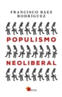 Populismo neoliberal - eBook