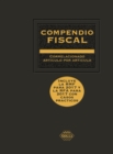 Compendio Fiscal 2017 : Correlacionado articulo por articulo - eBook