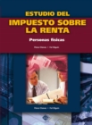 Estudio del impuesto sobre la renta. Personas fisicas 2017 - eBook