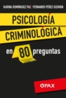 Psicologia Criminologica En 80 Preguntas - Book