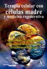 Terapia celular con celulas madre y medicina regenerativa - eBook