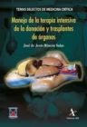Manejo en la terapia intensiva de la donacion y trasplantes de organos - eBook