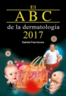 El ABC de la dermatologia 2017 - eBook