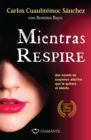 Mientras respire : Segunda edicion - eBook