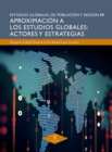 Aproximacion a los estudios globales: actores y estrategias - eBook