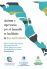 Acciones y experiencias para el desarrollo en localidades de Baja California Sur - eBook