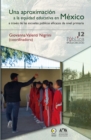 Una aproximacion a la equidad educativa en Mexico a traves de las escuelas publicas eficaces de nivel primaria - eBook