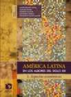 America Latina en los albores del siglo XXI - eBook