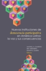 Nuevas instituciones de democracia participativa en America Latina: la voz y sus consecuencias - eBook