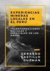 Experiencias mineras locales en el Peru - eBook