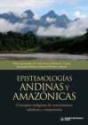 Epistemologias andinas y amazonicas - eBook