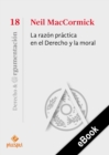 La razon practica en el Derecho y la moral - eBook